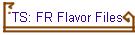 TS: FR Flavor Files